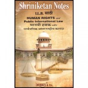 Shriniketan's Notes of Human Rights & Public International Law For B.S.L & LL.B by Aarti & Company